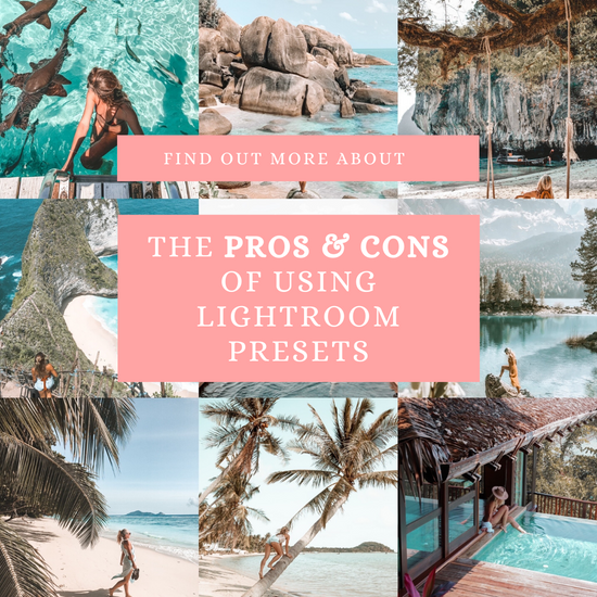 The pros and cons of using Lightroom presets